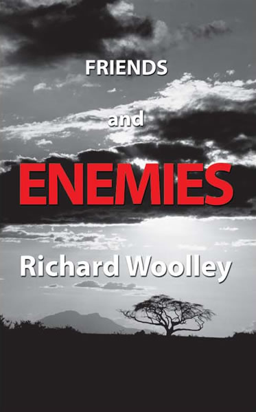 Richard Woolley's novel Friends & Enemies front cover